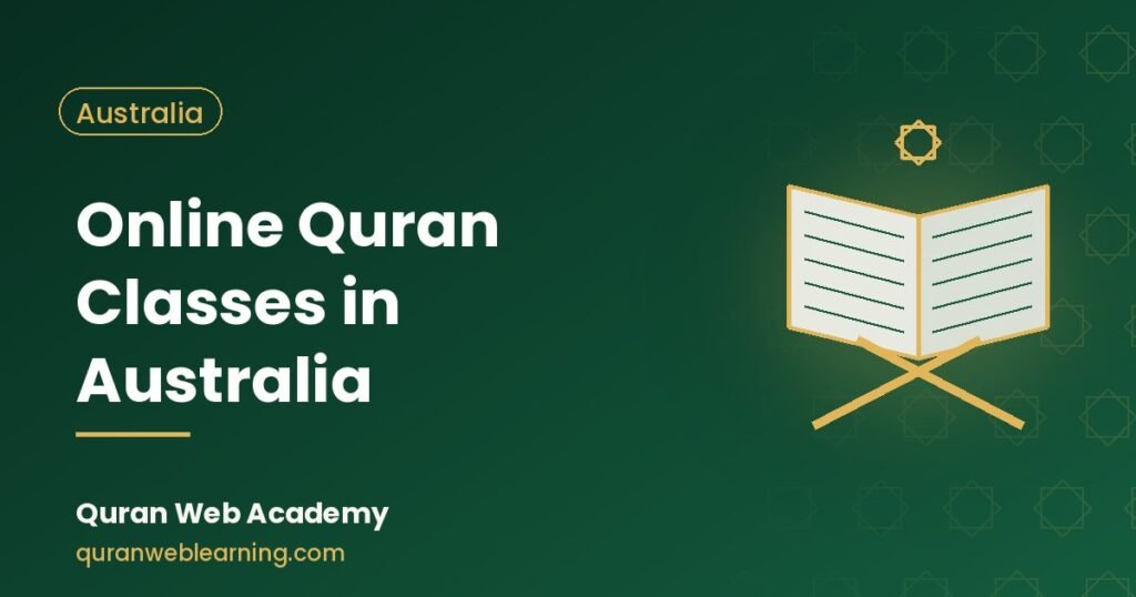 Online Quran Classes In Australia — Lessons In Your State'S Time 1 Online Quran Classes In Australia — Lessons In Your State’S Time