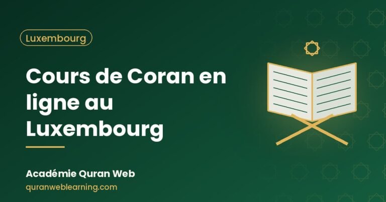 Cours De Coran En Ligne Au Luxembourg — Cours Particuliers 2 Cours De Coran En Ligne Au Luxembourg — Cours Particuliers